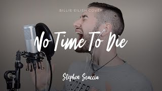 No Time To Die  Billie Eilish cover by Stephen Scaccia [upl. by Ailehs]