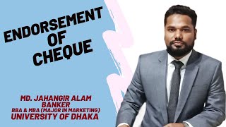 Endorsement of Cheque  Types of Endorsement  Negotiable instruments act By Md Jahangir Alam [upl. by Silvio]