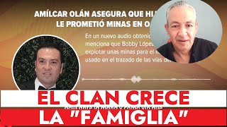 quotLA FAMIGLIAquot EL CLAN CRECE [upl. by Solakcin471]