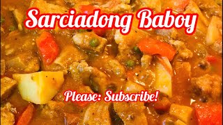 Sarciadong Baboy Pork Sarciado Pinoy Recipe Filipino Food [upl. by Xila]