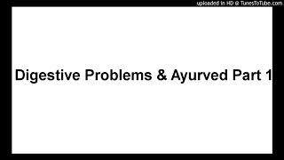 Digestive Problems amp Ayurvedic Medicines l English ayurvedaacademy [upl. by Aniad]