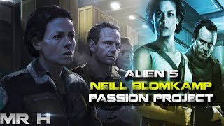 ALIEN 5  What Was Neill Blomkamps Alien Story [upl. by Tabb]