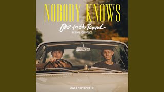 Nobody Knows [upl. by Veta]