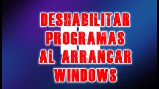 Acelerar inicio windows 10 Deshabilitar programas del inicio de W10 [upl. by Bradly]