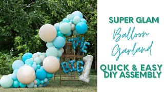 Super Glam Balloon Garland Tutorial  DIY Balloon Garland EASY BEGINNER complete walk through [upl. by Cnahc227]