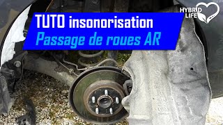 Tutoriel  insonorisation de passage de roue arrière [upl. by Yellat]