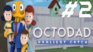 Octodad Dadliest Catch Walkthrough Part 2 No Commentary Gameplay Lets Play Playthrough [upl. by Alisha]