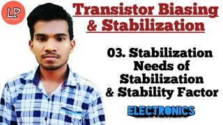 StabilizationNeeds of Stabilization amp Stabillity factor in hindi ।Transistor BiasingampStabilization। [upl. by Anelram793]