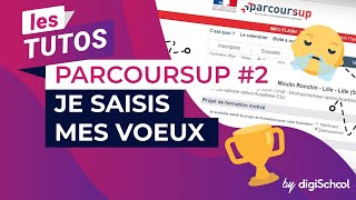 Parcoursup  tuto 2  Je saisis mes voeux Parcoursup [upl. by Enined]