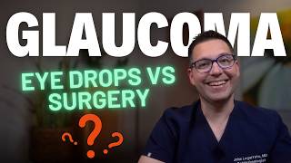 5 Glaucoma Treatments and 4 Glaucoma Surgeries You Need to Know [upl. by Rollin]