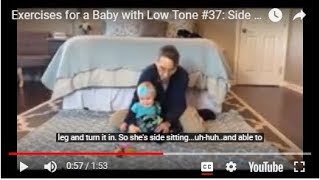 Side Sitting Exercises for a Baby with Low Tone 37 [upl. by Colwell]