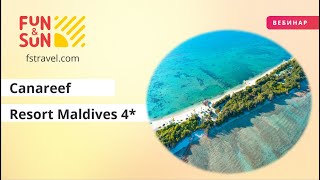 Отель Canareef Resort Maldives Мальдивы [upl. by Guglielmo]