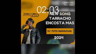 Ecosta Mas Tarracho  Dj Puto Maravilha 2024 Prod Maravilha No Bit [upl. by Olatha532]