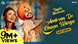 Ambran De Chann Warga  Official Video  Rajvir Jawanda  Mixsingh  Punjabi Songs 2021 [upl. by Nylarahs]