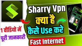 Sharry Vpn App  Sharry Vpn App Kaise Use Kare  How To Use Sharry Vpn App  Sharry Vpn App [upl. by Natalee]