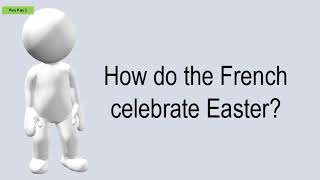 How Do The French Celebrate Easter [upl. by Eylatan988]