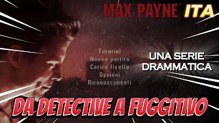 Da Detective a Fuggito è un attimo  MAX PAYNE 2001 PS2 GAME [upl. by Netsirc]