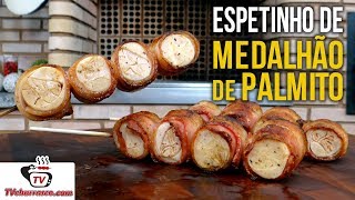 Como Fazer Espetinho de Medalhão de Palmito  Tv Churrasco [upl. by Churchill]