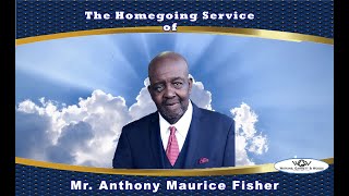 The Homegoing Service of Mr Anthony Maurice Fisher [upl. by Monroy]