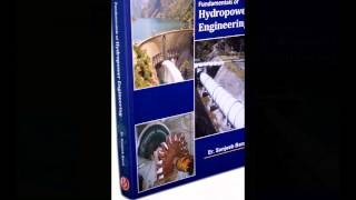 FUNDAMENTALS OF HYDROPOWER ENGINEERING AUTHOR  Er Sanjeeb Baral [upl. by Leone673]