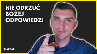 Kwadransik ze Słowem 332  Nie odrzuć Bożej odpowiedzi [upl. by Josephine]