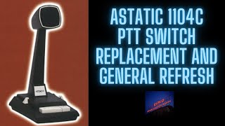 ASTATIC 1104C PTT SWITCH REPLACEMENT AND REFRESH [upl. by Wirth]