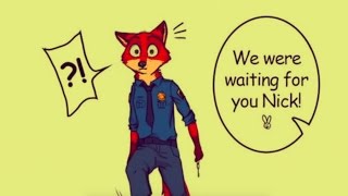 Zootopia  We were waiting for you Nick [upl. by Nahgiem]