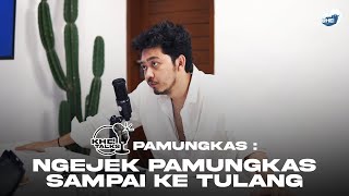 PAMUNGKAS ADALAH SLANKERS  KHE Talks with Angga Baskara 008 [upl. by Raven519]