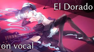 Karaoke  on vocal El Dorado Yuunosuke [upl. by Livvy]