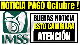 🔥LO TIENES QUE SABER❗️😲PENSIONADOS IMSS 2023 PAGO OCTUBRE Adultos Mayores Entérate💥 [upl. by Dhruv80]