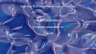 Exercise 21 Propositional Logic Technical [upl. by Eirrod]