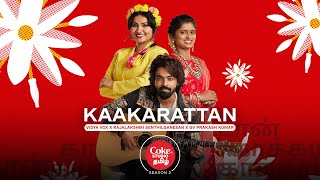 Coke Studio Tamil  Kaakarattan  Vidya Vox x Rajalakshmi x GV Prakash Kumar [upl. by Ardy83]