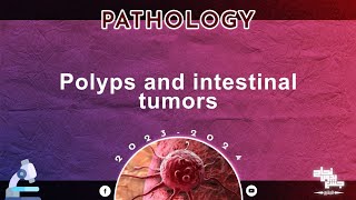 Revision of L4 Polyps and intestinal tumors Pathology [upl. by Nothsa]