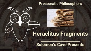 The Fragments of Heraclitus [upl. by Alvie629]