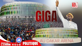 🔴DIRECT GIGA MEETING PASTEF DAKAR ARENA Levée de fond des patriotesLégislatives 2024 [upl. by Nnaassilem]