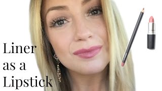 Lip Liner as Lipstick Tutorial [upl. by Allianora791]