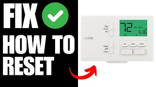 How to Reset Luxpro Thermostat TX100E P711 P711V P721 [upl. by Charlene570]