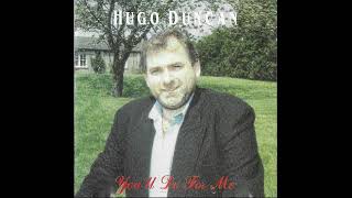 Hugo Duncan  Grannies Old Armchair  From Youll Do For Me 1992 Album  Rare  Track 07 [upl. by Aisset873]