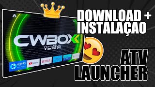 DOWNLOAD  INSTALAÇÃO ATV LAUNCHER ATUALIZADA 2024 A MELHOR LAUNCHER PARA TV BOX E ANDROID TV [upl. by Valle]