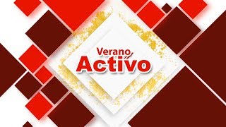 VERANO ACTIVO  PROGRAMA SÁBADO 10 DE FEBRERO DE 2018 [upl. by Ahseekat994]