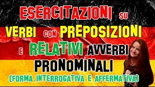 Lezione Tedesco 46  Esercizi su Verbi con Preposizione e relativi Avverbi Pronominali [upl. by Natanhoj984]