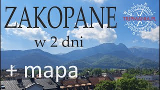 Zakopane w 2 dni  co zobaczyć gdzie zjeść  mapa [upl. by Elicec]