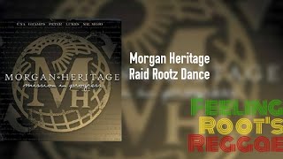 Raid Rootz Dance  Morgan Heritage [upl. by Reinhart]