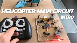 How to Fly a Toy Coaxial Helicopter I Main Circuit Introduction [upl. by Aryahay]