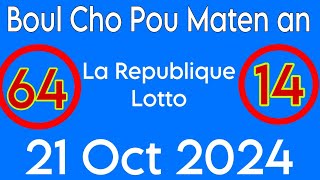 Boul Cho Pou Jodia 21 Octobre 2024 Bongo 9660 NY✅️ Lotto49660✅️ Bingo 69 GG✅️ Bingo13 FL✅️ [upl. by Terryn567]