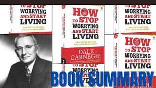 HOW TO STOP WORRYING AND START LIVING BY DALE CARNEGIE BOOK SUMMARY 📚🔥📖 [upl. by Kcirtapnaes620]