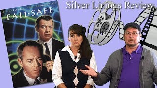 Silver Linings NonSpoiler Review  Fail Safe 1964 [upl. by Ahtnamas967]