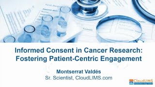 Informed Consent in Cancer Research Fostering PatientCentric Engagement [upl. by Riker]