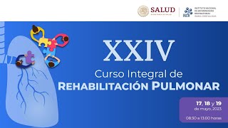 Día 1 XXIV Curso Integral de REHABILITACIÓN PULMONAR [upl. by Eniledam]