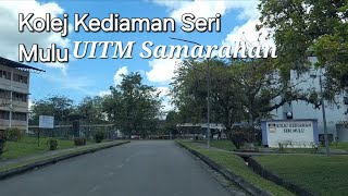 Kuching Sarawak UITM SAMARAHAN KOLEJ KEDIAMAN SERI MULU🌼 [upl. by Bolt]